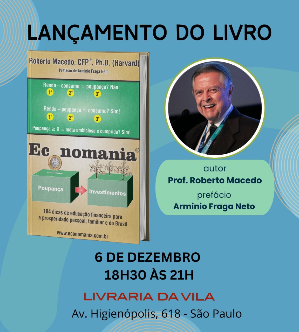 Roberto Macedo lança livro: Economania